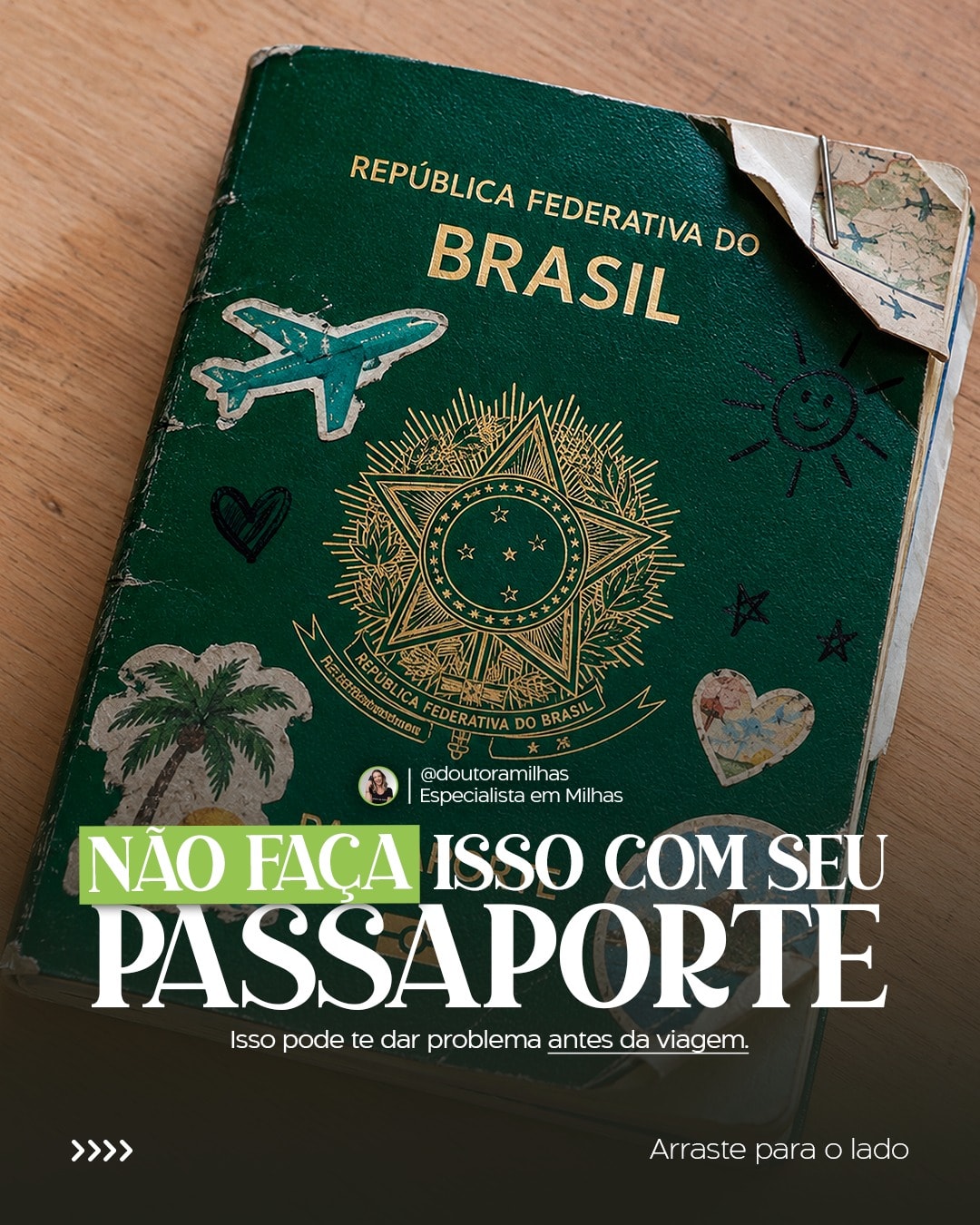 Post do Instagram: Seu passaporte não é lugar para personalização.